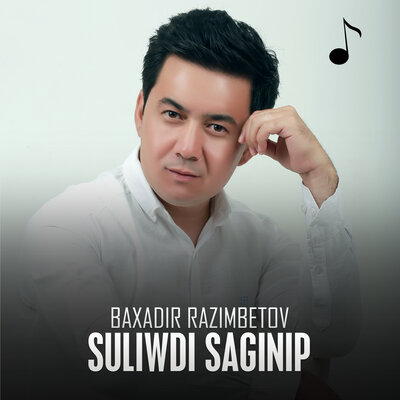Песня Baxadir Razimbetov – Suliwdi saginip