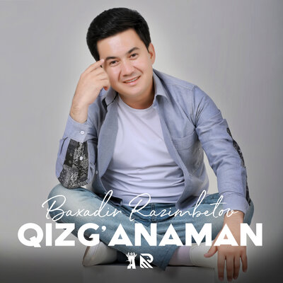 Песня Baxadir Razimbetov – Qizg'anaman