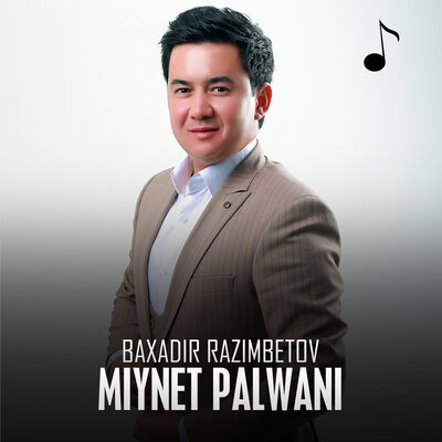 Песня Baxadir Razimbetov – Miynet palwani