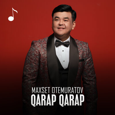 Песня Maxset Otemuratov – Qarap qarap