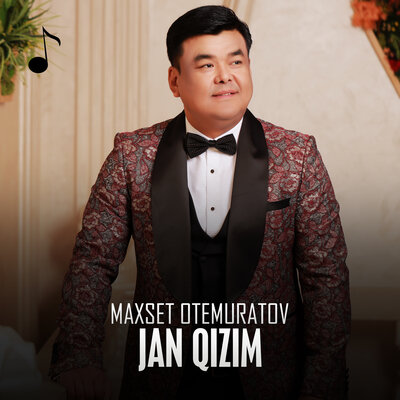 Песня Maxset Otemuratov – Jan qizim