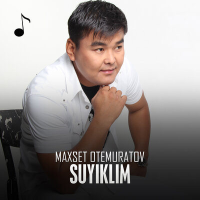Песня Maxset Otemuratov – Suyiklim