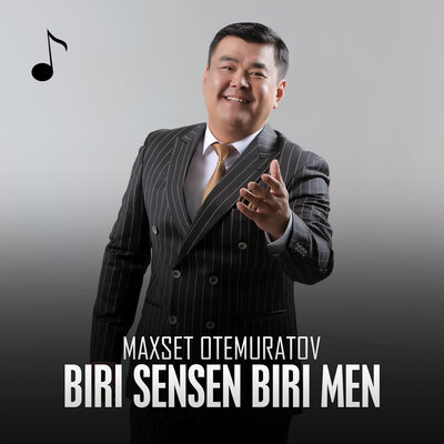 Песня Maxset Otemuratov – Biri sensen biri men