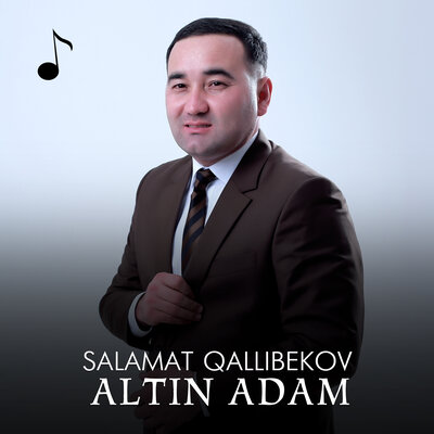 Песня Salamat Qallibekov – Altin Adam