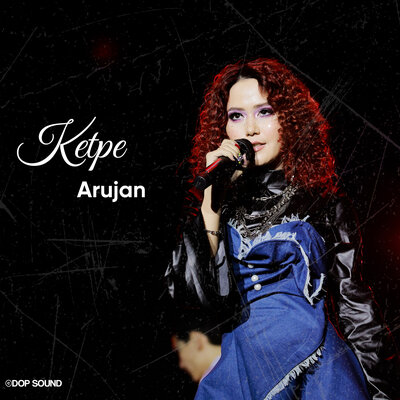 Песня Arujan – Ketpe