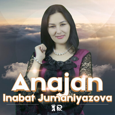 Песня Inabat Jumaniyazova – Anajan