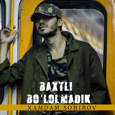 Песня Хамдам Собиров – Baxtli bo'lolmadik