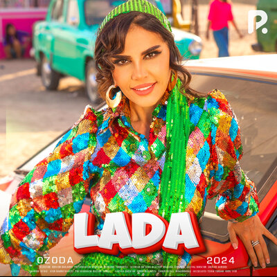 Песня Озода Нурсаидова – Lada
