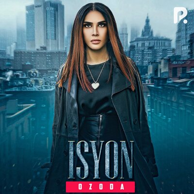 Песня Озода Нурсаидова – Isyon