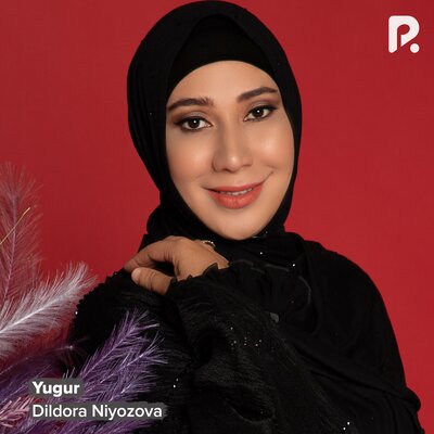 Песня Дилдора Ниёзова – Yugur