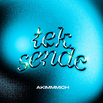 Песня akimmmich – Tek sende