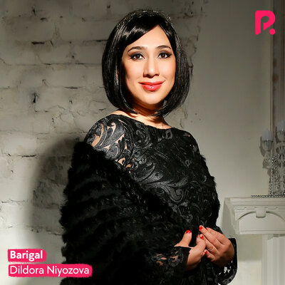 Песня Дилдора Ниёзова – Barigal