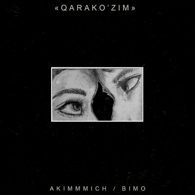 Песня akimmmich & BIMO – Qarakózim