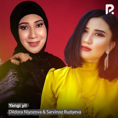 Песня Дилдора Ниёзова & Сарвиноз Рузиева – Yangi yil