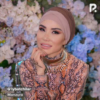 Песня Манзура – G'iybatchilar