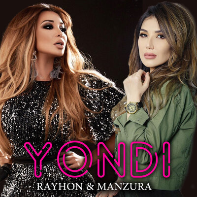 Песня Rayhon & Манзура – Yondi