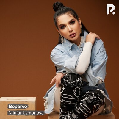 Песня Нилуфар Усмонова – Beparvo