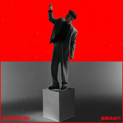 Песня Dosekesh – BIRAQ?!