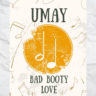 Песня UMAY – Bad Booty Love