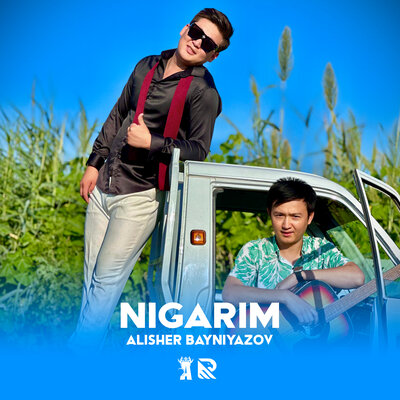 Песня Алишер Байниязов – Nigarim