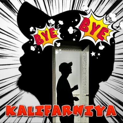 Песня Kalifarniya – Bye bye