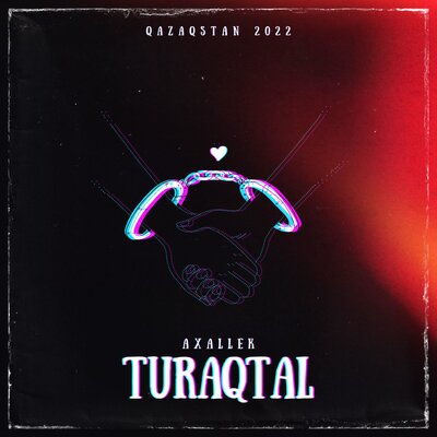 Песня AXALLEK – TURAQTAL