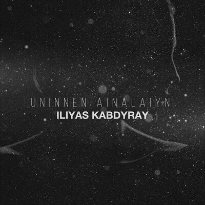 Песня Iliyas Kabdyray – Uninnen ainalaiyn