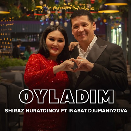 Песня Shiraz Nuratdinov & Inabat Jumaniyazova – Oyladim