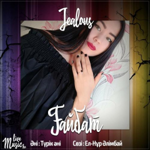 Песня Jealous – Ғайбат (2017)