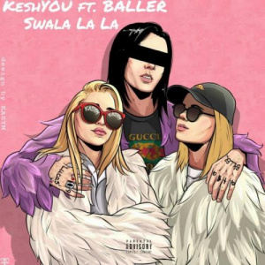 Песня КешYOU & Baller – Swala La La (OST к фильму Сиситай) (2018)