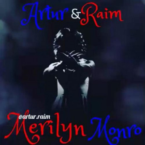 Песня Artur & Raim – Marilyn monroe (2019)