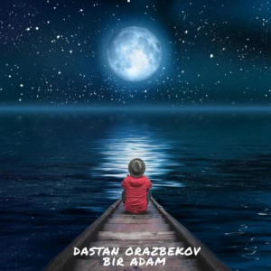 Песня Дастан Оразбеков – Бір адам