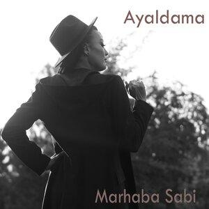 Песня Мархаба Сәби – Ayaldama