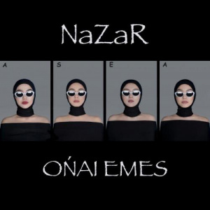 Песня Nazar – Ońai emes