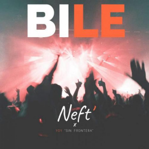 Песня Гр Neft' & YOY SIN FRONTERA – Bile