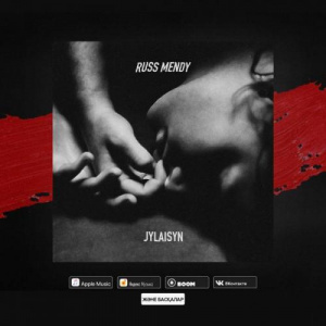 Песня RUSS MENDY – JYLAISYN
