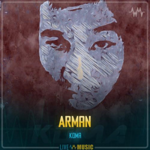 Песня Koma – Arman