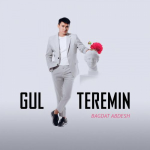 Песня Bagdat Abdesh – Gul teremin