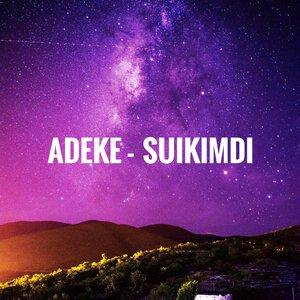 Песня ADEKE – Suikimdi
