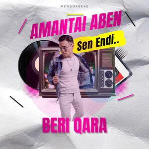 Песня Amantai Aben – Beri qara