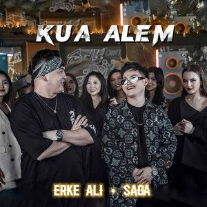 Песня Saga, Erke Ali – Kua alem