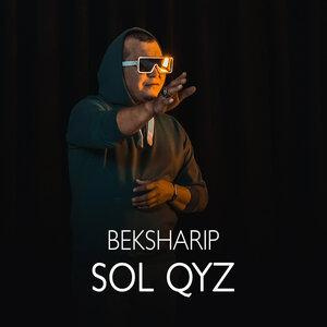 Песня BekSharip – SOL QYZ