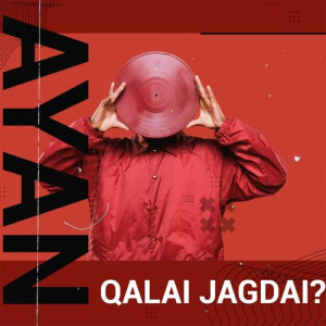 Песня Ayan – Qalai jagdai