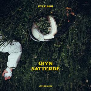 Песня Kyle Ruh – Qıyn Satterde