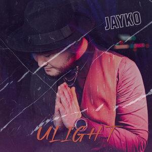 Песня Jayko – Ulight