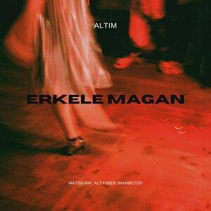 Песня ALTIM ERKELE – MAGAN