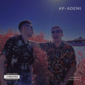 Песня Aqmurzin, Ashonusqoo – Ap ademi