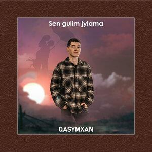 Песня QasymXan – Sen gulim jylama