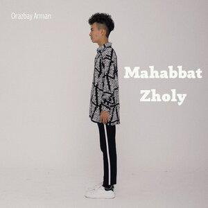 Песня Orazbay – Arman Mahabbat Zholy