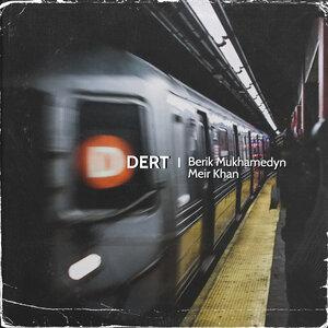 Песня Meir Khan, Berik Mukhamedyn – Dert